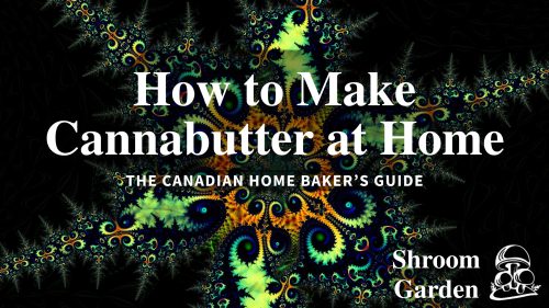 Learn how to make cannabutter at home using cannabis trim. Step-by-step Canadian guide covering decarboxylation, infusion, storage, and dosing tips.